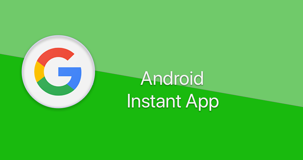 Android Instant app